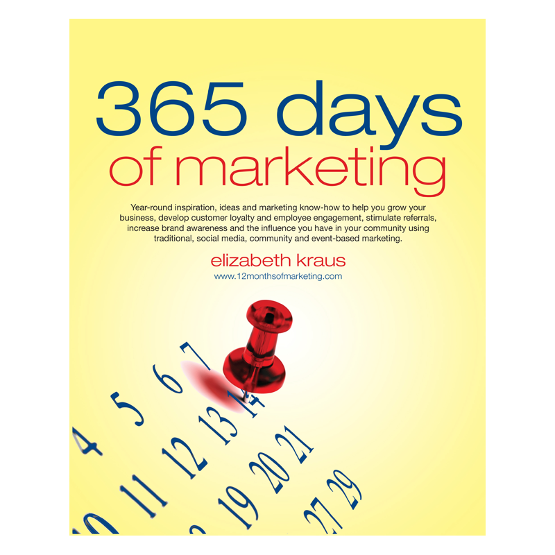 365 Days of Marketing Book by Elizabeth Kraus