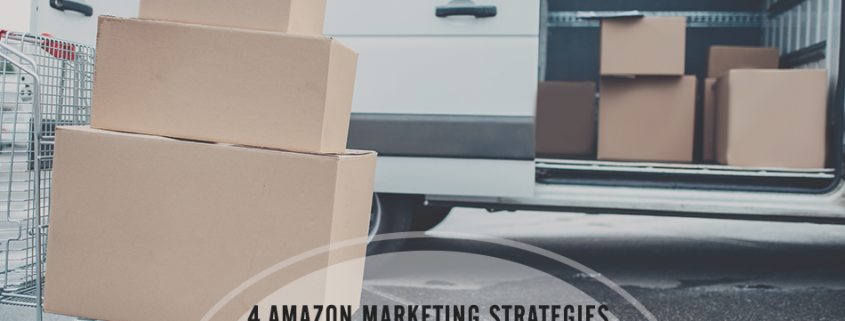 4 Amazon Marketing Strategies Help Ecommerce Vendors Get Found
