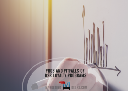 Pros and Pitfalls of B2B Customer Loyalty Programs