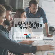 Win Over Business Buyers by Fixing 7 Types of B2B Website Content
