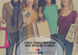 It is more difficult to make your brand appealing to women than men. Six key brand characteristics could make your business more appealing to women.