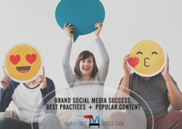Brand Social Media - Keys to Success, Best Practices and Most Popular Content