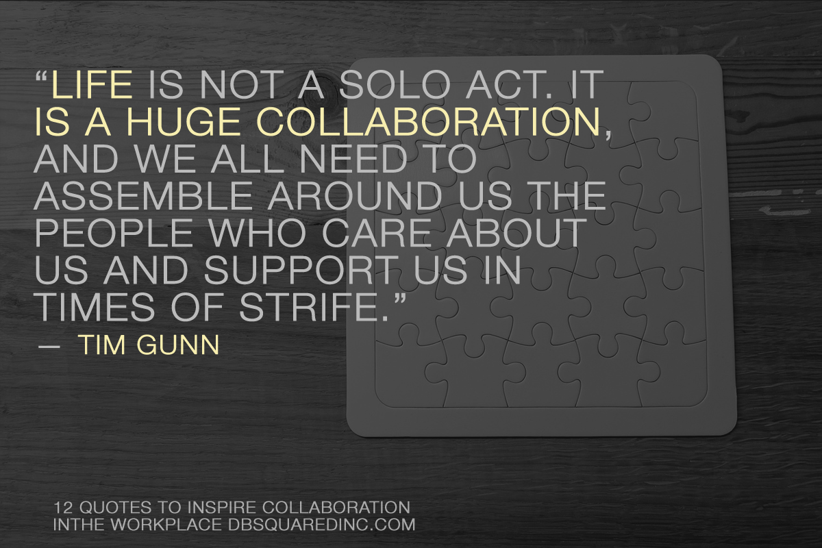 So Happy Together – Inspirational Quotes and the Benefits of Collaboration