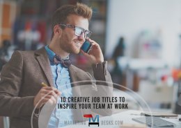 Top 10 Creative Job Titles to Inspire Your Team at Work