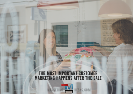 The Most Important Customer Marketing Might Happen After the Sale