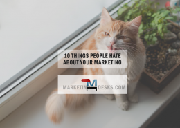 10 Things People Hate About Your Digital Marketing Strategy