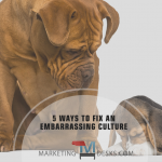 5 Ways to Fix an Embarrassing Employee Culture