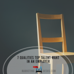 7 employer qualities that will attract top talent