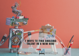 7 Ways to Identify Amazing Talent in Your Next New Hire