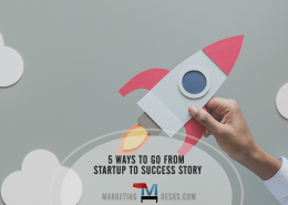 5 Ways to Take Your Small Business from Startup to Success Story