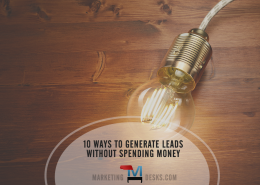 10 Ways to Generate Leads without Spending Money