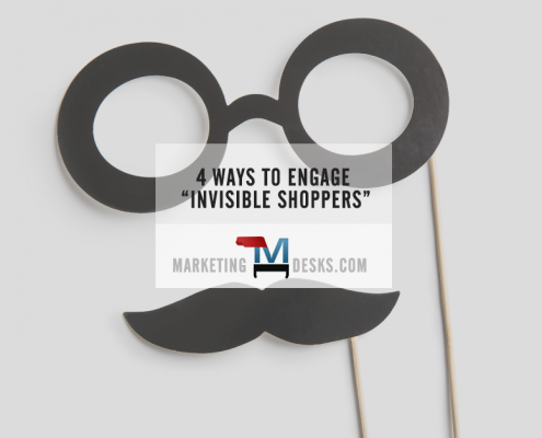 Marketing Magic - 4 Ways to Engage Invisible Shoppers