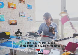 6 Low-Cost PR Tactics for Small Business Owners and Entrepreneurs