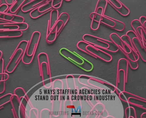 5 ways staffing agencies can stand out in a crowded industry
