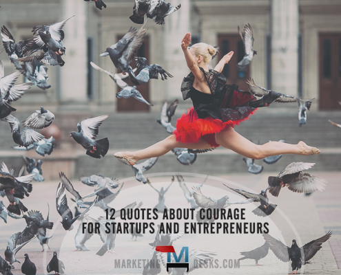 12 Motivational Quotes About Courage for Startups and Small Business