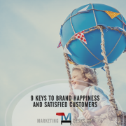 9 keys to brand happiness and satisfied customers
