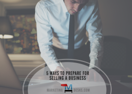 5 Ways to Prepare for Selling a Business - Right Time to Sell a Business