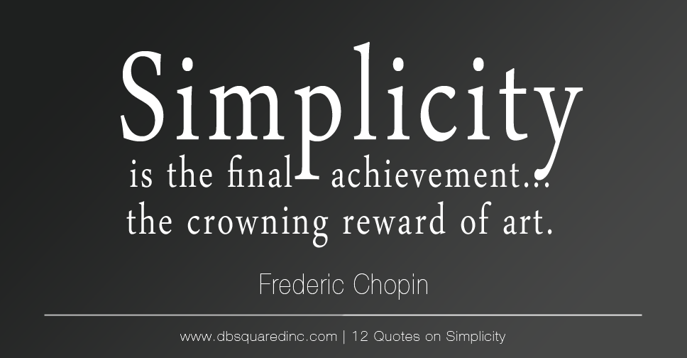 Quotes About Simplicity for Copywriters and Nonprofit Leaders