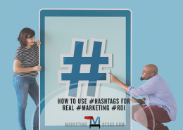 How to Use Hashtags to Get Real #Marketing #ROI